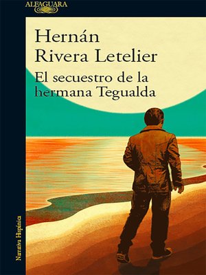 cover image of El secuestro de la hermana Tegualda